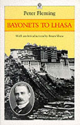 Bayonets to Lhasa - Fleming, Peter, and Shaw, Brian (Designer)