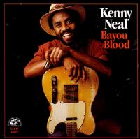 Bayou Blood - Kenny Neal