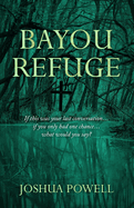 Bayou Refuge