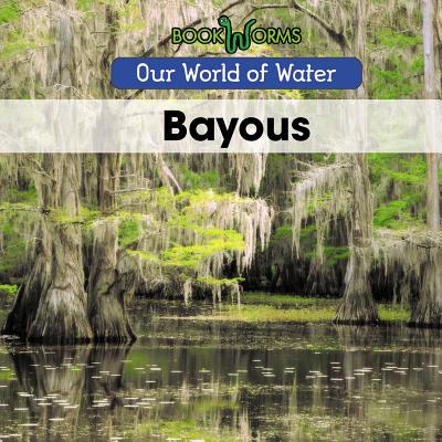 Bayous - Best, Arthur