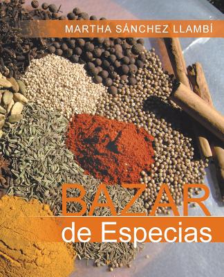 Bazar de Especias - Sanchez Llambi, Martha