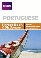 BBC PORTUGUESE PHRASE BOOK & DICTIONARY
