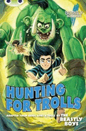 BC Blue (KS2) A/4B An Awfully Beastly Business: Hunting for Trolls