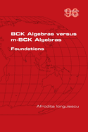 BCK Algebras versus m-BCK Algebras. Foundations