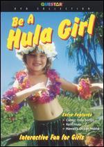 Be a Hula Girl