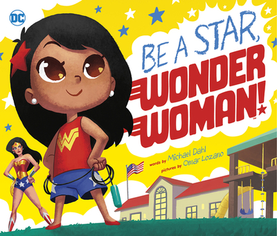 Be a Star, Wonder Woman! - Dahl, Michael