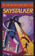 Be an Interplanetary Spy: Skystalker