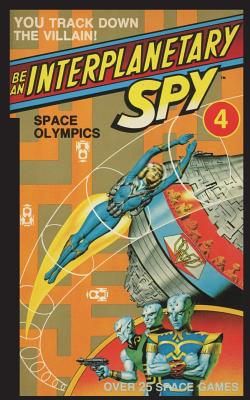 Be An Interplanetary Spy: Space Olympics - Martinez, Ron