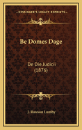 Be Domes Dage: de Die Judicii (1876)