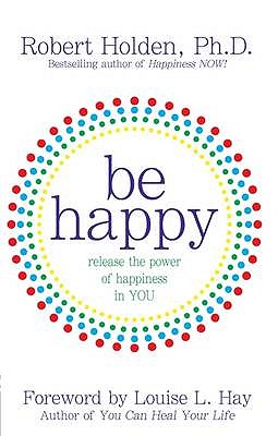 Be Happy - Holden, Robert