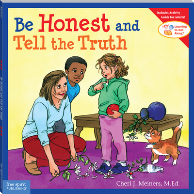 Be Honest and Tell the Truth - Meiners, Cheri J, Ed