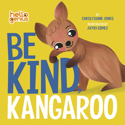 Be Kind, Kangaroo - Jones, Christianne