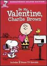 Be My Valentine Charlie Brown [Deluxe Edition]