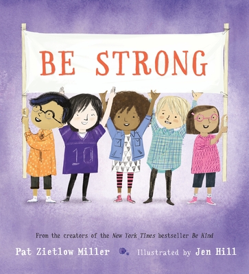 Be Strong - Zietlow Miller, Pat