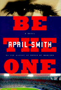 Be the One - Smith, April