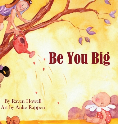 Be You Big - Howell, Raven