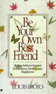 Be Your Own Best Friend - Proto, Louis