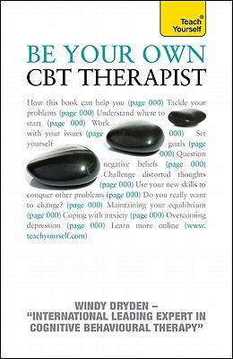 Be Your Own CBT Therapist - Dryden, Windy, Dr.