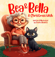 Bea & Bella: A Christmas Wish