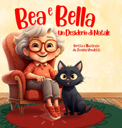 Bea e Bella: Un Desiderio di Natale