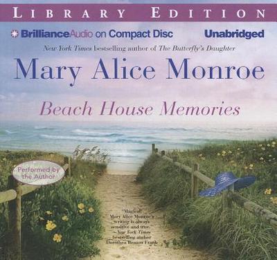 Beach House Memories - Monroe, Mary Alice (Read by)