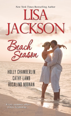 Beach Season - Jackson, Lisa, and Lamb, Cathy, and Chamberlin, Holly