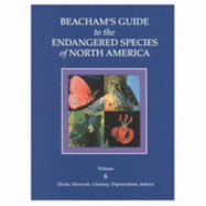 Beacham Guide to Endangered Species of North America - Beacham, Walton