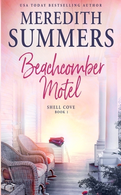 Beachcomber Motel - Summers, Meredith