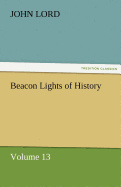 Beacon Lights of History