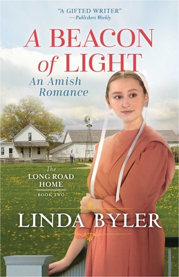 Beacon of Light: An Amish Romance - Byler, Linda
