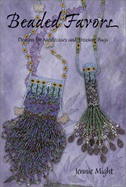 Beaded Favors: Design for Needlecases and Treasure Bags