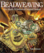Beadweaving: New Needle Techniques & Original Designs
