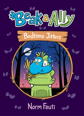 Beak & Ally #2: Bedtime Jitters - 