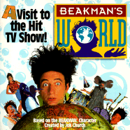Beakman's World: A Visit to the Hit TV Show