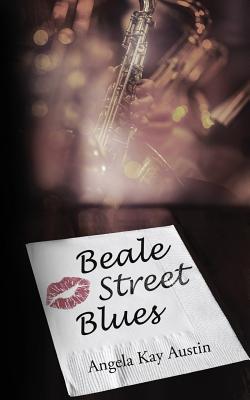 Beale Street Blues - Elliott, Leanore (Editor), and Austin, Angela Kay