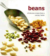 Beans: Wholesome Recipes from a Country Larder