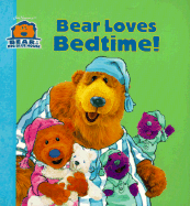 Bear Loves Bedtime! - Lucchesi, E