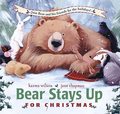 Bear Stays Up for Christmas - Wilson, Karma