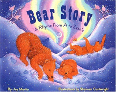 Bear Story: A Rhyme from A to Zzzz's