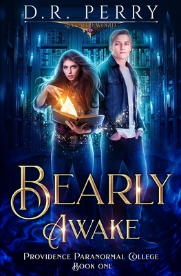 Bearly Awake - Perry, D R