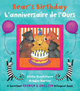 Bear's Birthday/L'Anniversaire de L'Ours