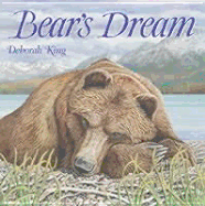 Bear's Dream - King, Deborah