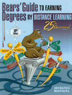 Bear's Guide to Earning Degrees by Distance Learning - Bear, John, Ph.D., and Pope John XXIII, and Bear, Mariah, M.A.