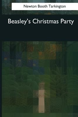 Beasley's Christmas Party - Tarkington, Newton Booth