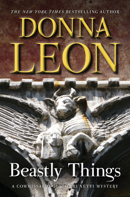 Beastly Things: A Commissario Guido Brunetti Mystery - Leon, Donna