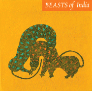 Beasts of India - Wolf, Gita, Dr. (Editor), and Arni, Kanchana (Editor)