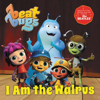 Beat Bugs: I Am the Walrus - Lamb, Anne