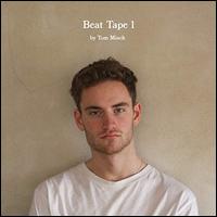 Beat Tape 1 - Tom Misch