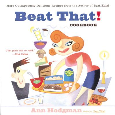 Beat That! Cookbook - Hodgman, Ann