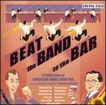 Beat the Band to the Bar - Various Artists